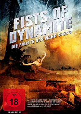 FIST OF DYNAMITE - DIE FÄUSTE DES WANG CHENG